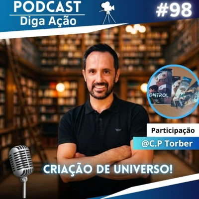 #98- Como foi criar um grande universo de ficção cientifica!! | Serie Control (Part. C. P Torber)