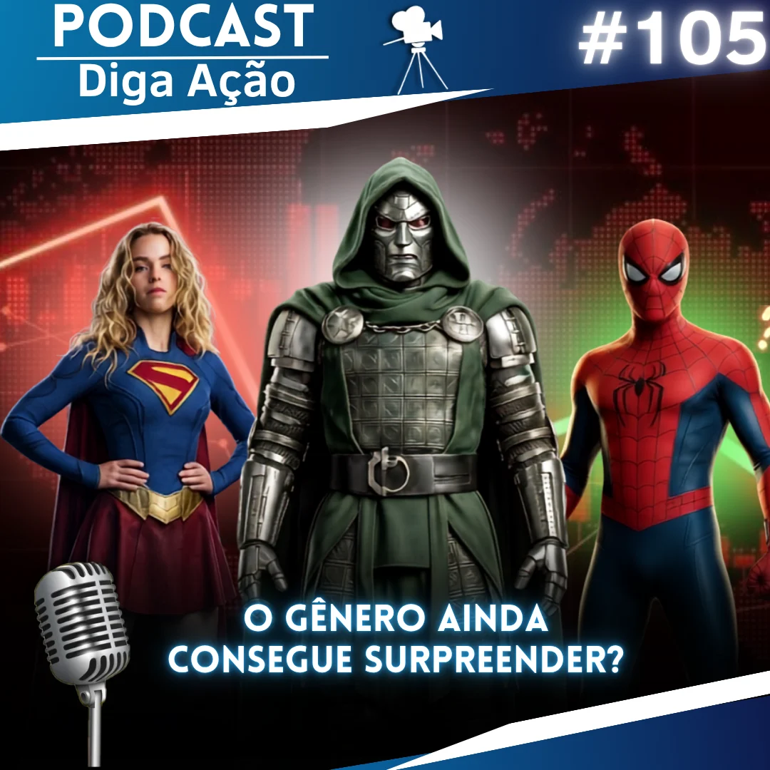 #105-O Gênero de Filmes de Heróis ainda consegue surpreender?
