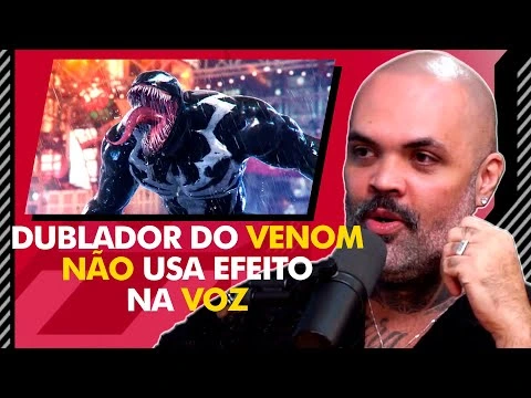 Dublador do VENOM surpreende