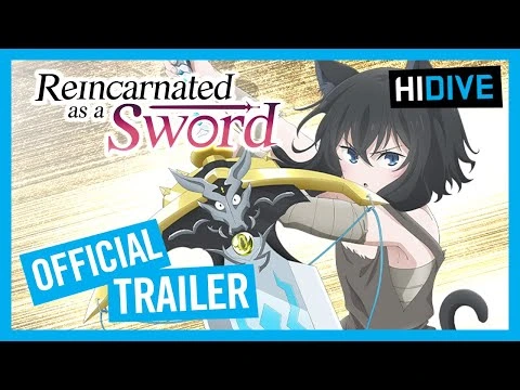 Reincarnated as a Sword Official Trailer